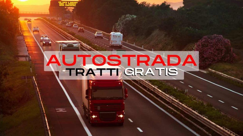 Autostrade, questi tratti sono gratis