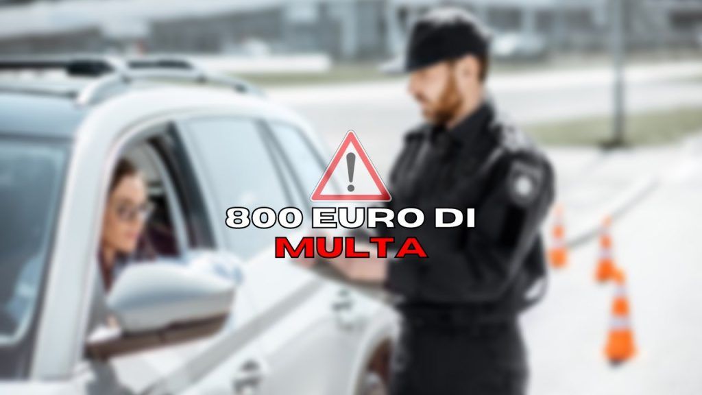 800 euro di multa subito