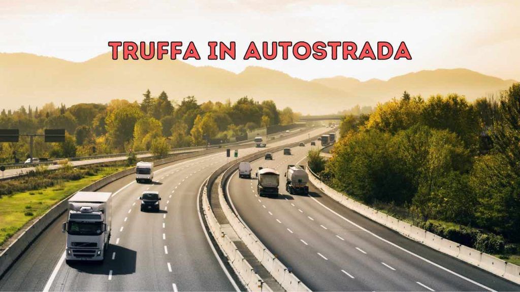 Truffa in autostrada