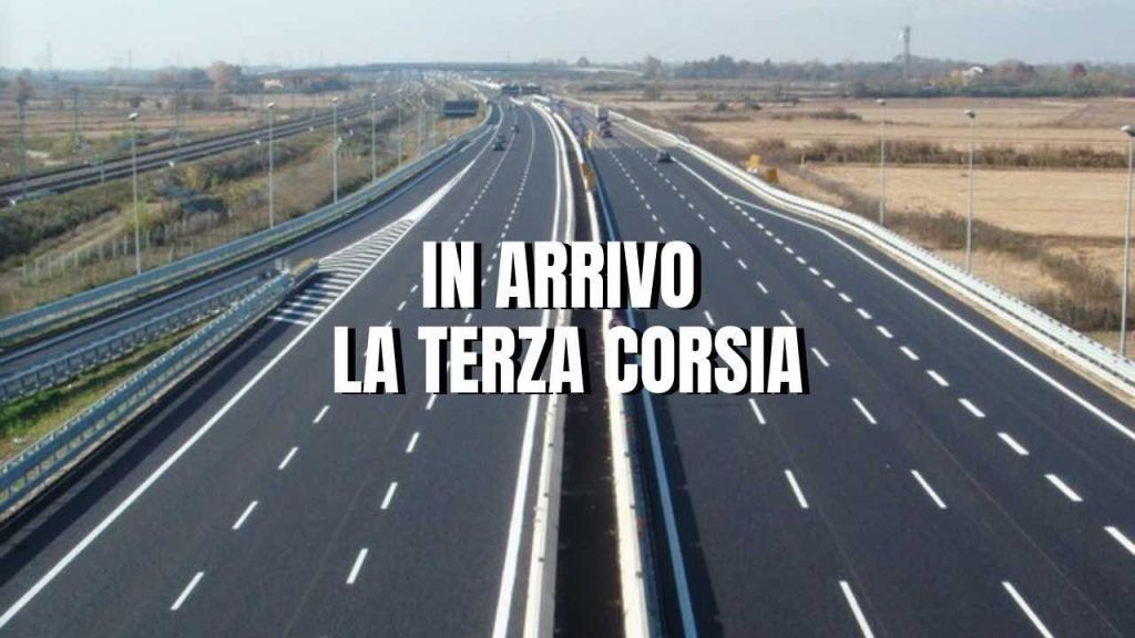 in arrivo la terza corsia autostrada