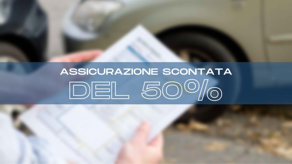 Assicurazione scontata del 50%