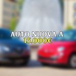 Auto nuova a 15.000€