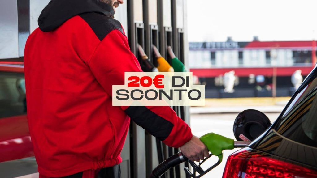 Benzina, qui fanno 20€ di sconto