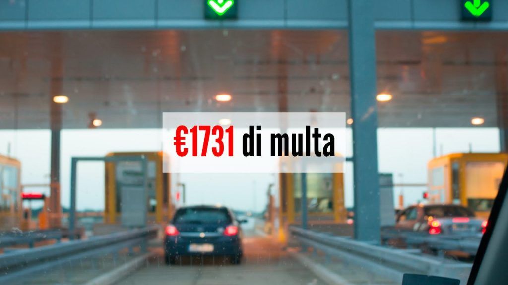 €1731 di multa se al casello commetti questo errore