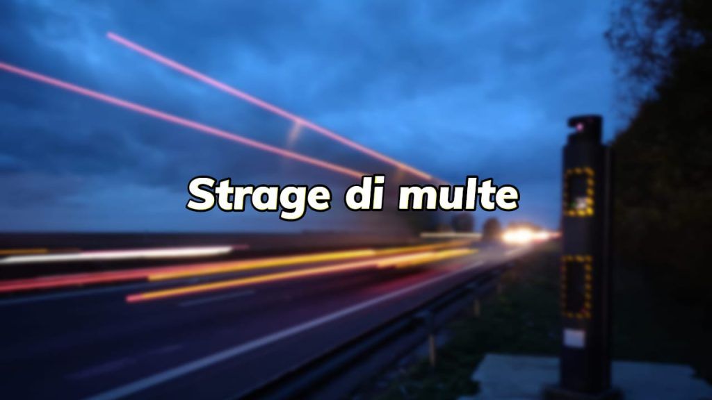 Strage di multe Autovelox