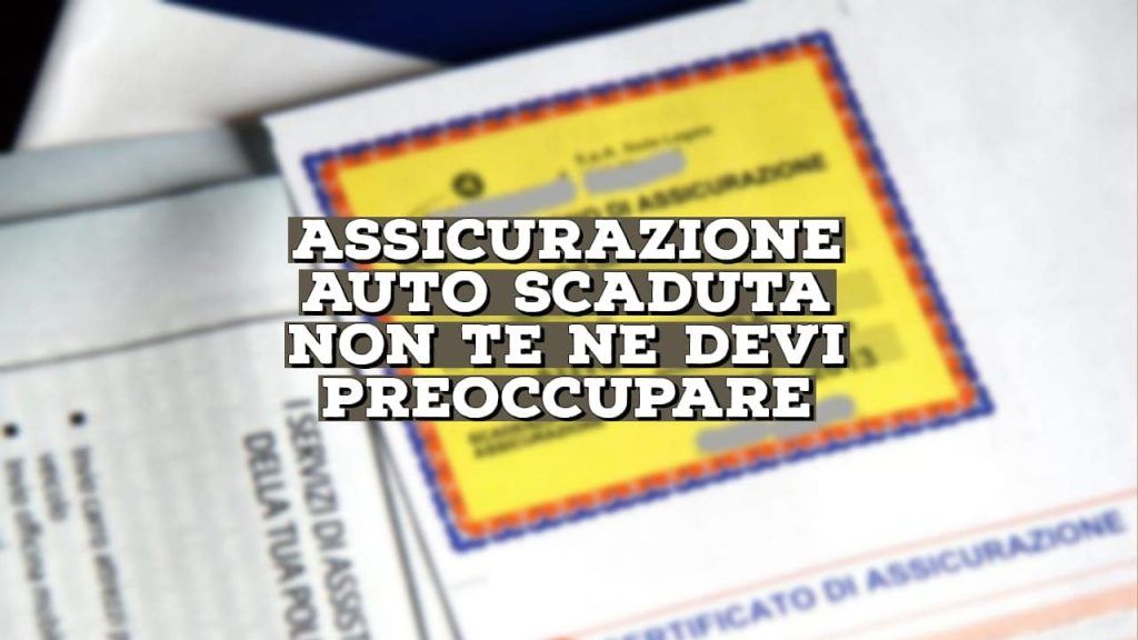 Assicurazione auto scaduta