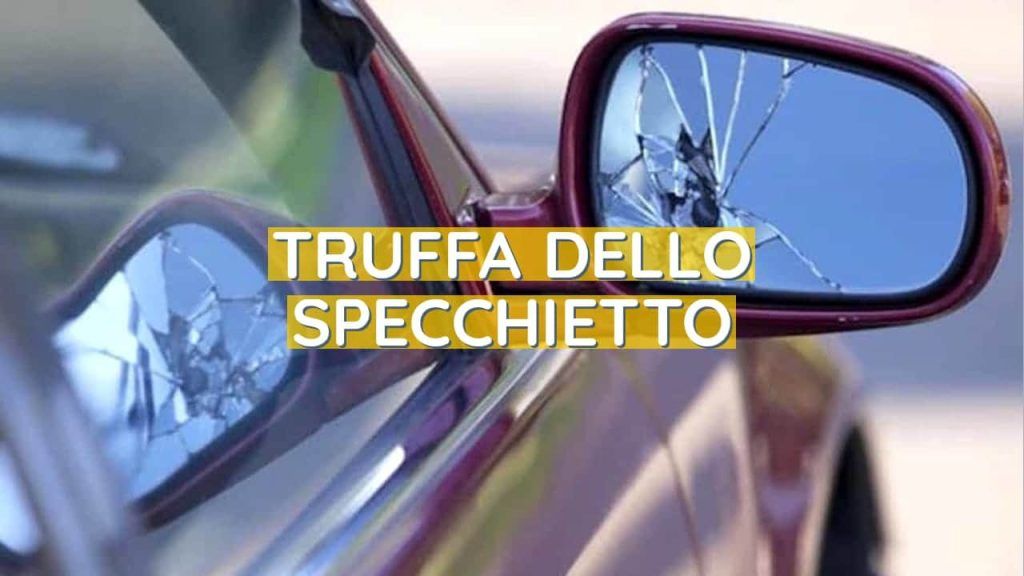 Truffa dello specchietto